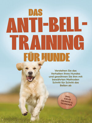 cover image of Das Anti-Bell-Training für Hunde